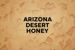 Arizona Desert Honey - Tubac Gourmet Foods