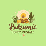 Honey Mustard Balsamic Dressings - Tubac Gourmet Foods